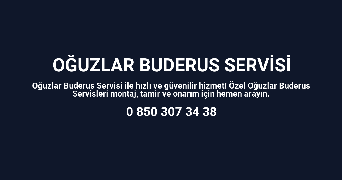 Oğuzlar Buderus Servisi